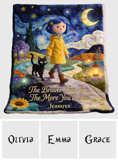The Braver You Be, The More You'll See - Personalized Coraline Blanket