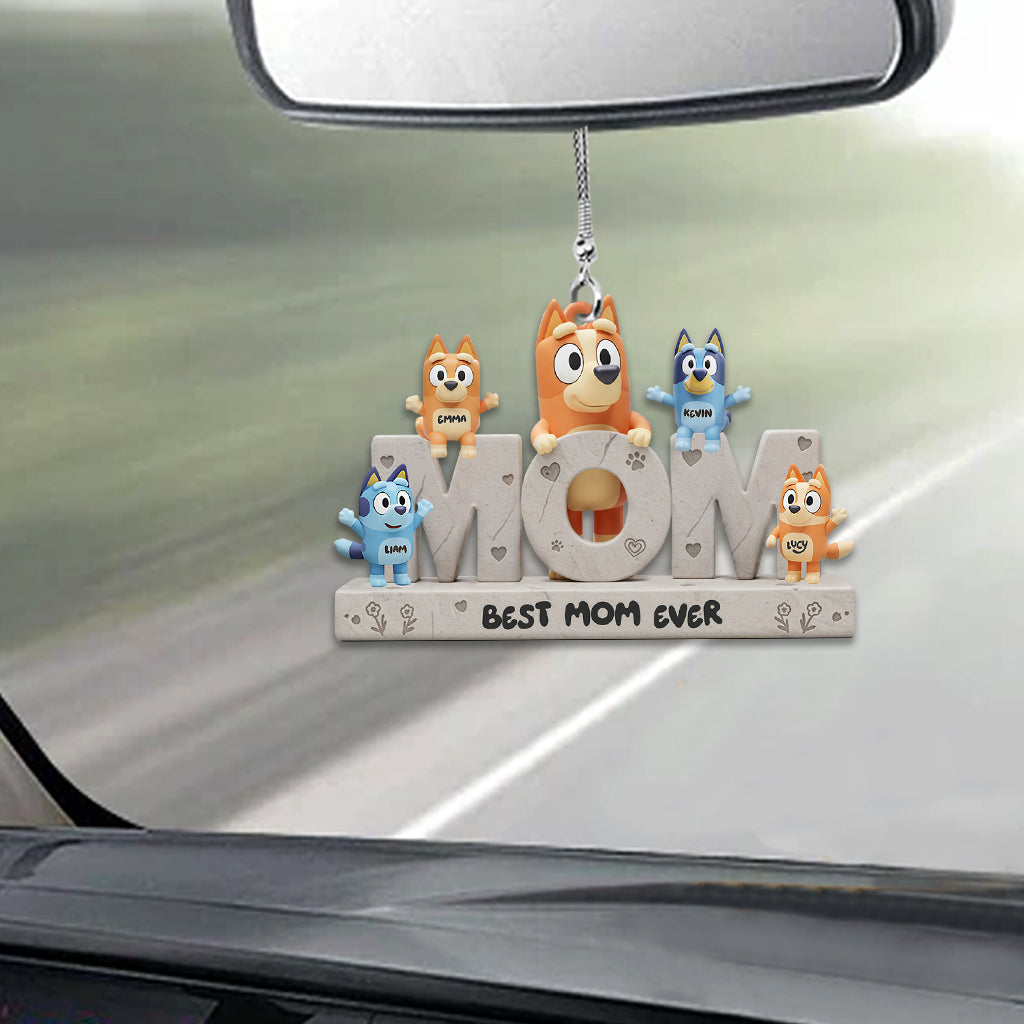 Best Mom Ever - Personalized Mother Car Ornament