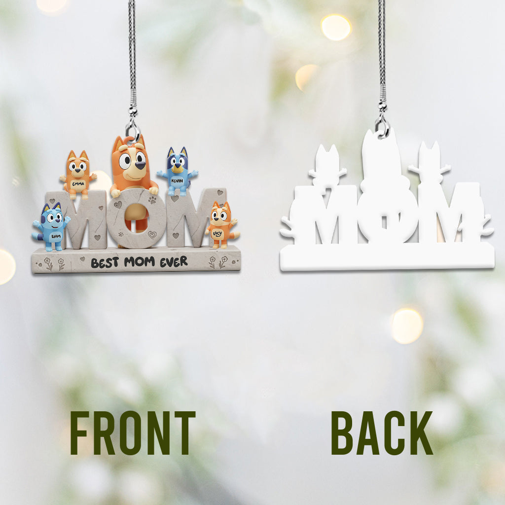 Best Mom Ever - Personalized Mother Car Ornament