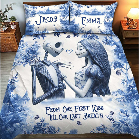 From Our First Kiss Till Our Last Breath - Personalized Nightmare Quilt Set
