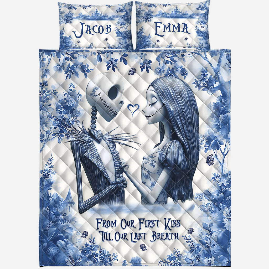 From Our First Kiss Till Our Last Breath - Personalized Nightmare Quilt Set