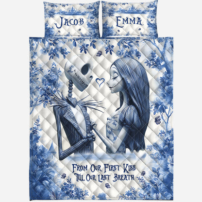 From Our First Kiss Till Our Last Breath - Personalized Nightmare Quilt Set