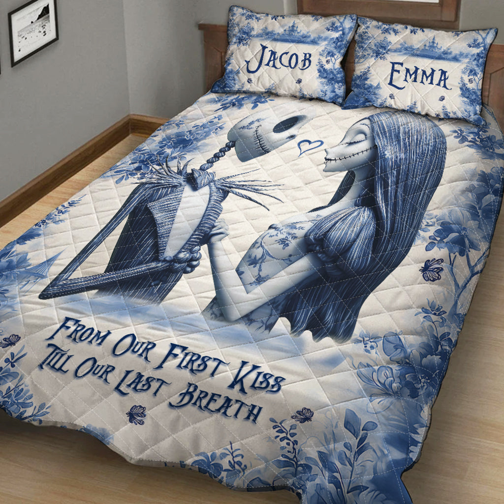 From Our First Kiss Till Our Last Breath - Personalized Nightmare Quilt Set