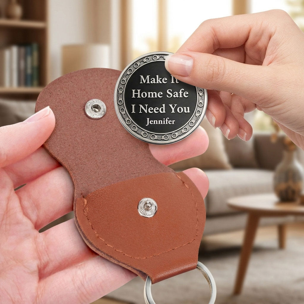 Make It Home Safe I Need You - Personalized Police Officer Pocket Coin Keychain