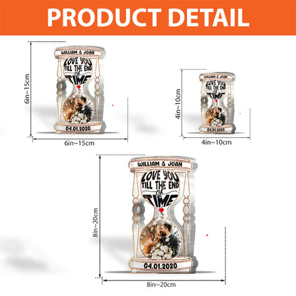 Till The End Of Time - Personalized Husband And Wife Custom Shaped Acrylic Plaque