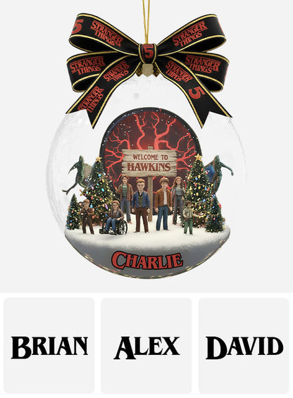 Welcome To Hawkins - Personalized Stranger Things Ornament