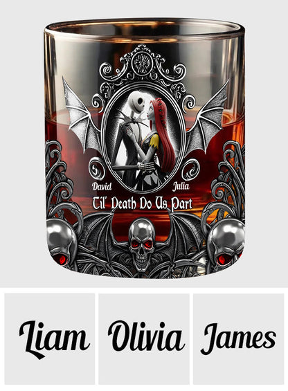 Til Death Do Us Part - Personalized Nightmare Whiskey Glass