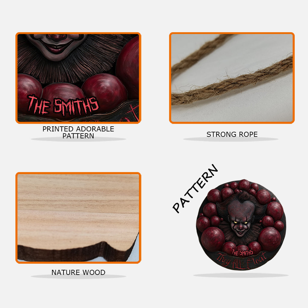 They All Float - Personalized Horror Character Custom Shaped Wood Sign