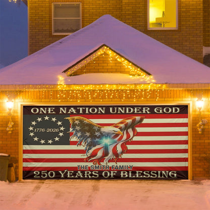 250 Years Of Blessing 250 American Flag - Personalized Patriot Garage Door Banner