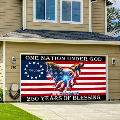 250 Years Of Blessing 250 American Flag - Personalized Patriot Garage Door Banner