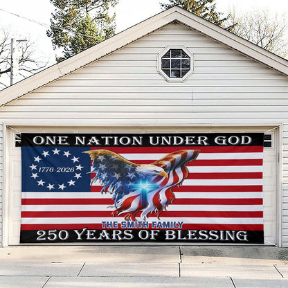 250 Years Of Blessing 250 American Flag - Personalized Patriot Garage Door Banner