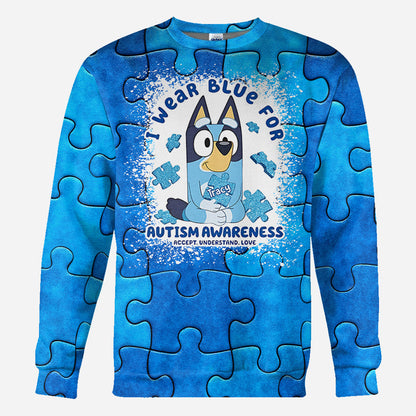 I Wear Blue For Autism Awareness - Personalized Autism Awareness All Over Shirt