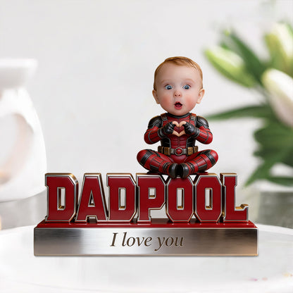 Luxury Dadpool Keepsake - Personalized The Psychopath Custom Shaped Acrylic Plaque