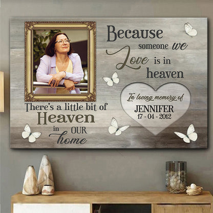 Because Someone We Love Is In Heaven - Personalized Memorial Canvas And Poster