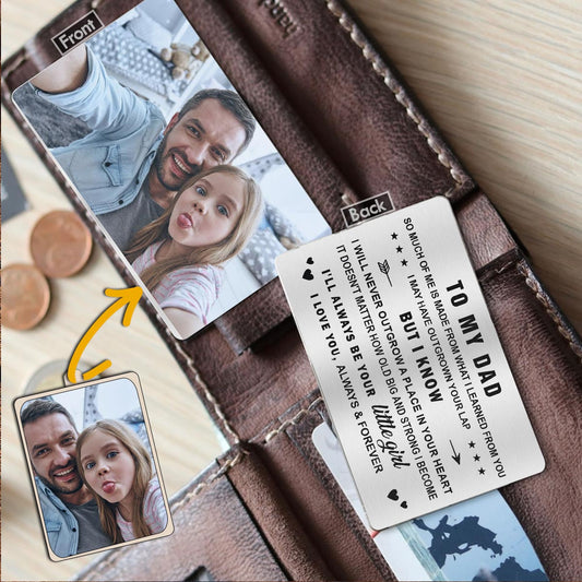 To My Dad - Gift for dad, grandma, grandpa, mom, uncle, aunt - Personalized Wallet Insert Card