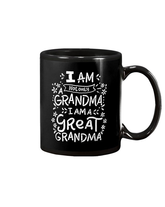 Great Grandma Grandmother Mother'S Day Funny Gift - Grandma Mug 0921
