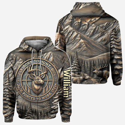 Born To Hunt Forced To Work - Personalized Hunting All Over Shirt