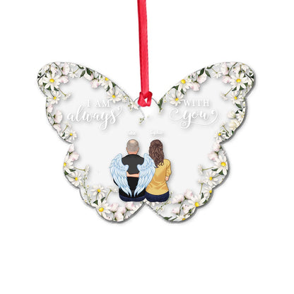 I'm Always With You - Personalized Memorial Ornament