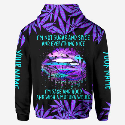 I'm Not Sugar And Spice - Personalized Weed Hoodie and Leggings