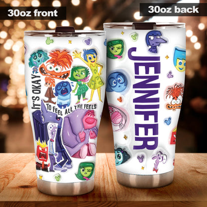 It's Okay To Feel All The Feels - Personalized Tumbler
