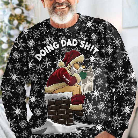 Doing Dad Shite - Personalized Father Ugly Sweater