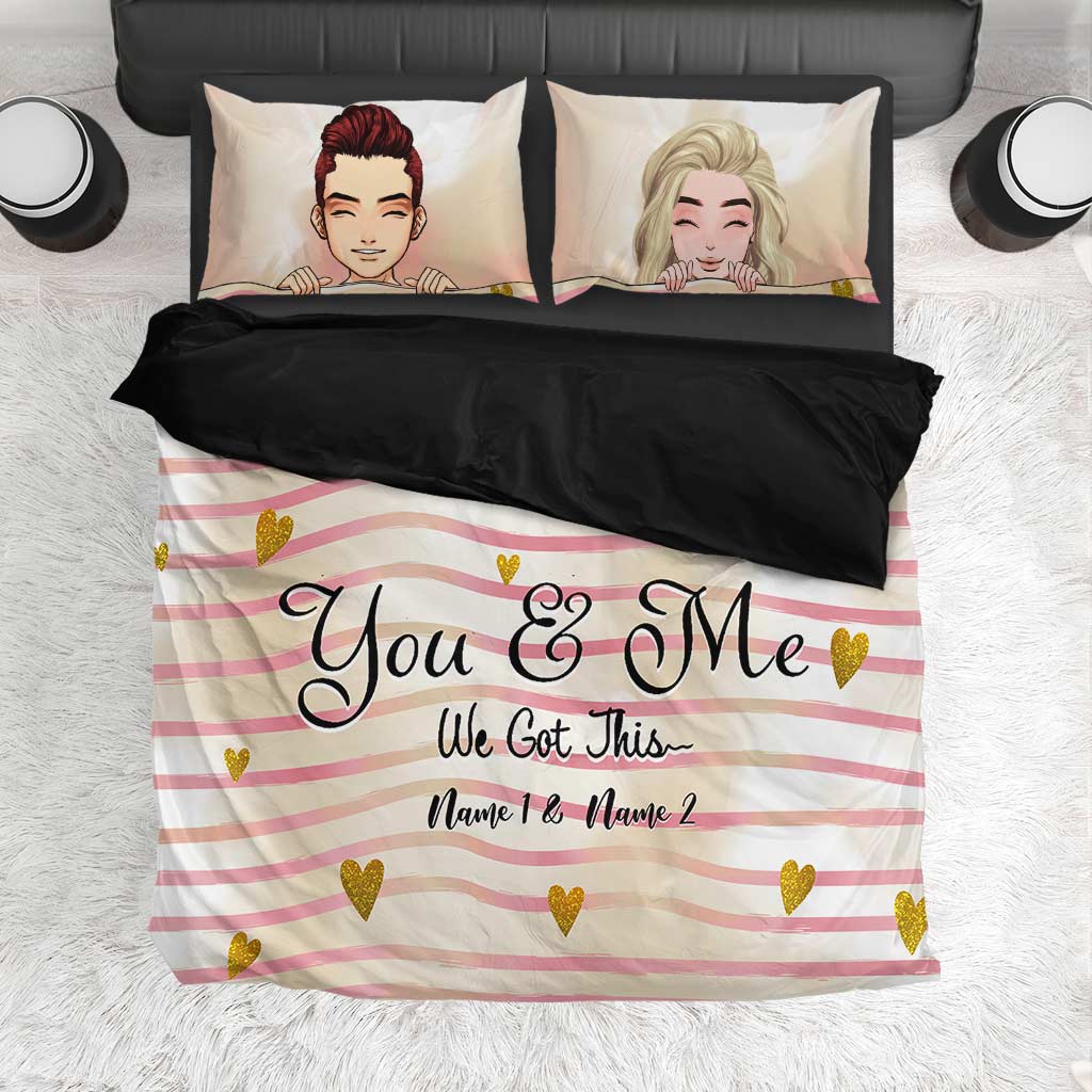 You And Me We Got This - Personalized Couple Bedding Set