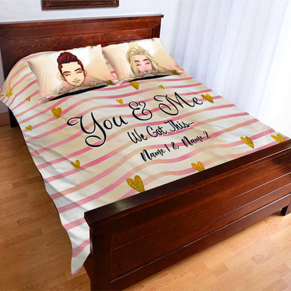 You And Me We Got This - Personalized Couple Bedding Set
