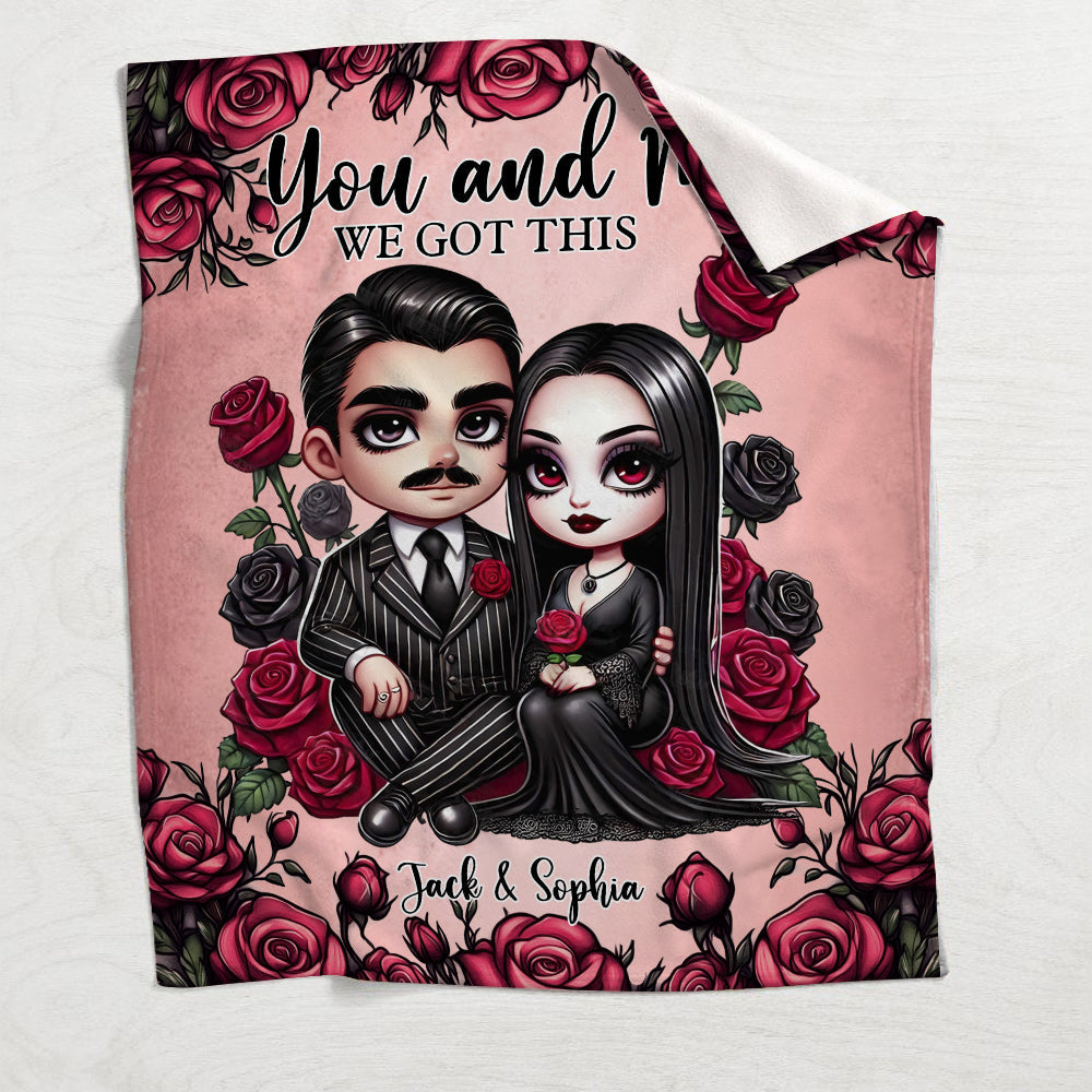 You And Me We Got This - Personalized Blanket