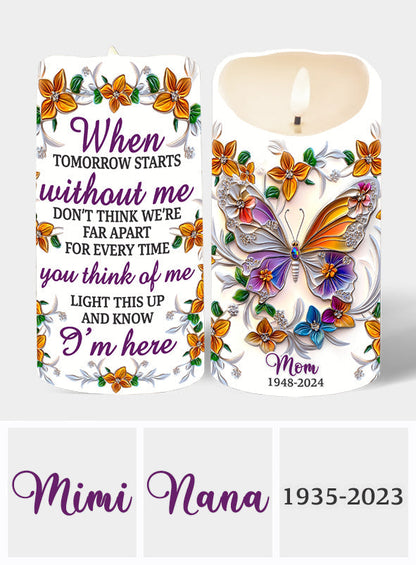 Those We Love Don't Go Away - Personalized Memorial Flameless Candle