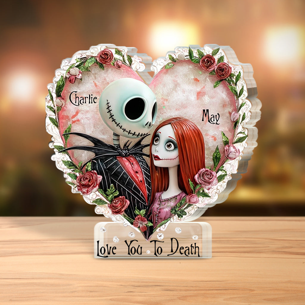 Love You To Death - Personalized Nightmare Custom Shaped Acrylic Plaque