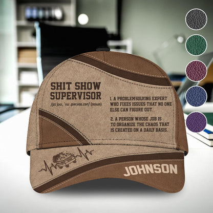 Shit Show Suppervisor - Personalized Colleague Classic Cap
