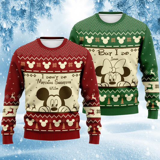I Don't Do Matching Sweaters - Personalized Christmas Mouse Sweater