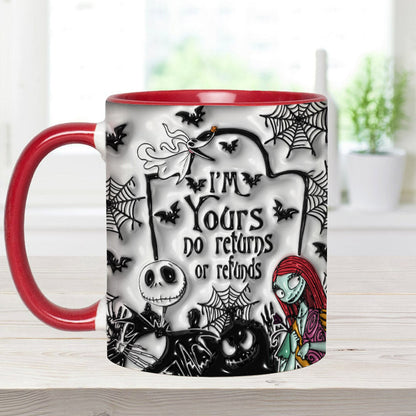 I'm Yours No Returns - Personalized Nightmare Accent Mug