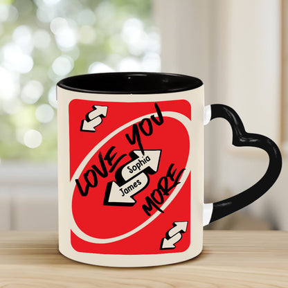Love You More - Personalized Couple Heart Handle Mug