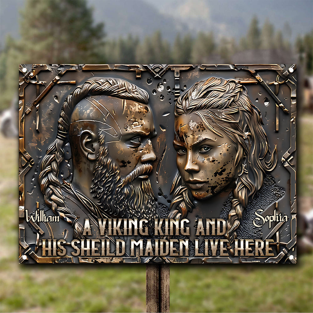A Viking King And His Shieldmaiden Live Here - Personalized Viking Rectangle Metal Sign
