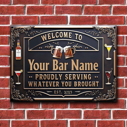 Proudly Serving Whatever You Brought - Personalized Beer Rectangle Metal Sign
