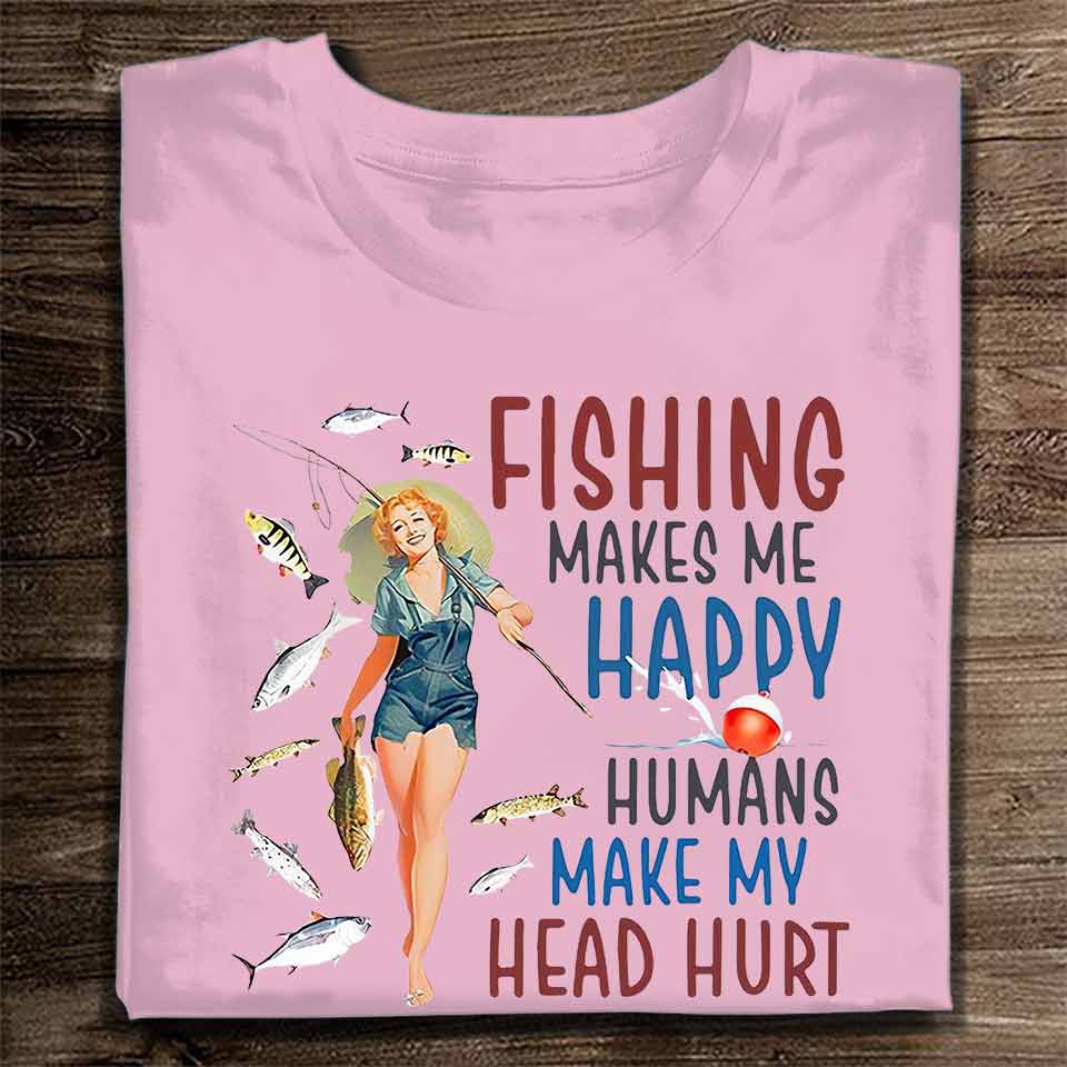 Make Me Happy - Fishing T-shirt and Hoodie 112021