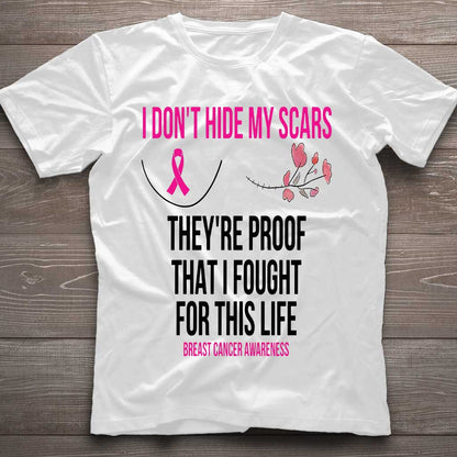 I Don't Hide My Scars - Breast Cancer Awareness T-shirt and Hoodie 102021
