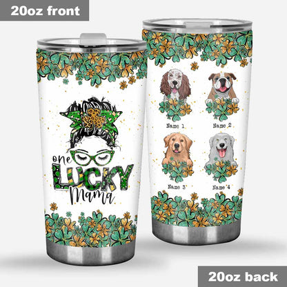One Lucky Mama - Personalized Patrick's Day Dog Tumbler