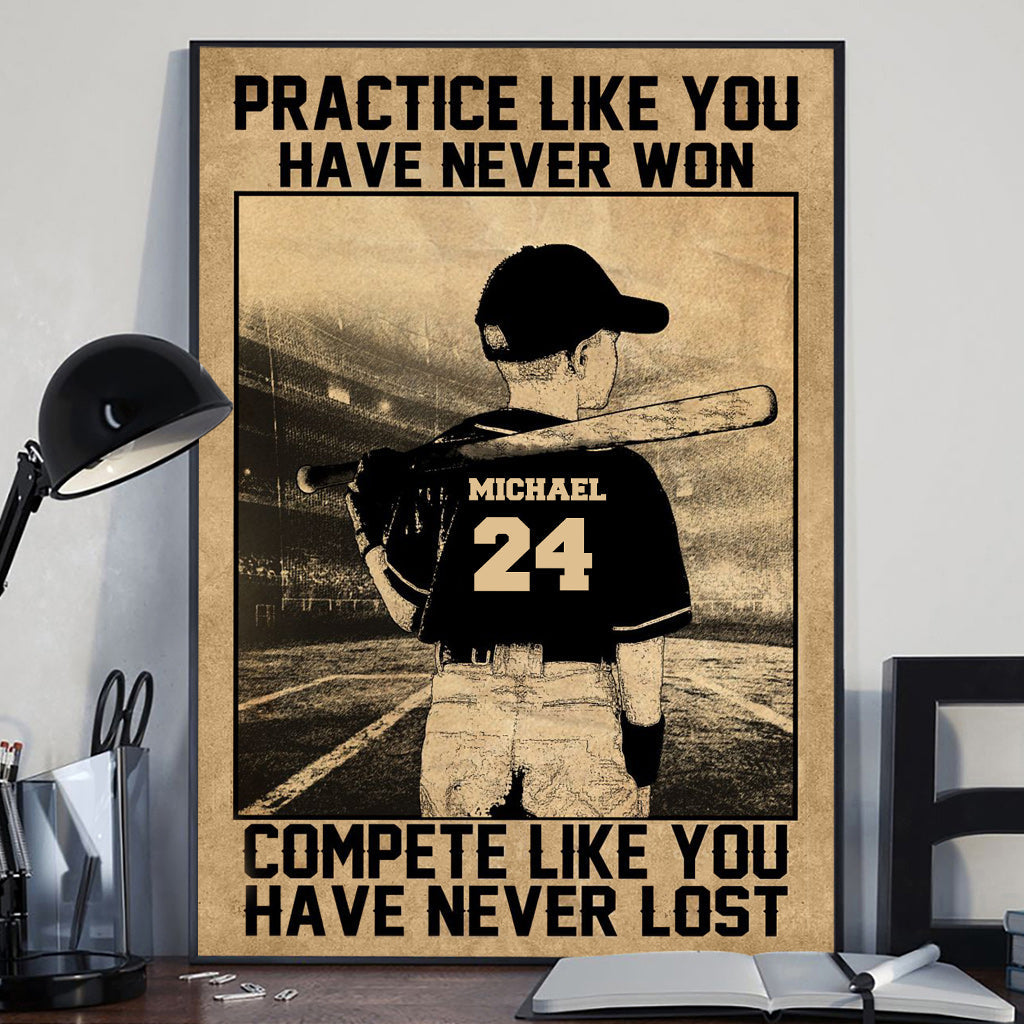 Practice Like You Have Never Won - Personalized Baseball Canvas And Poster