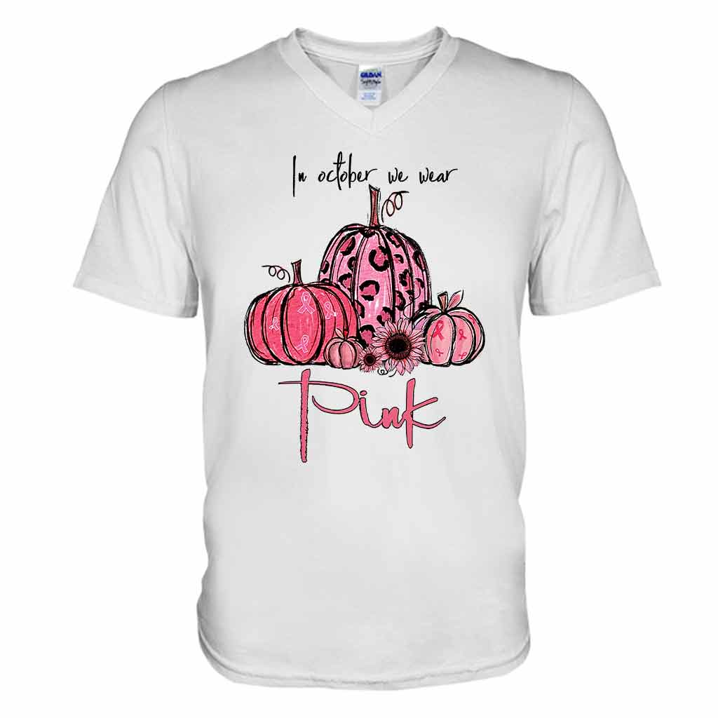 In October We Wear Pink Breast Cancer Awareness T-shirt and Hoodie 092021