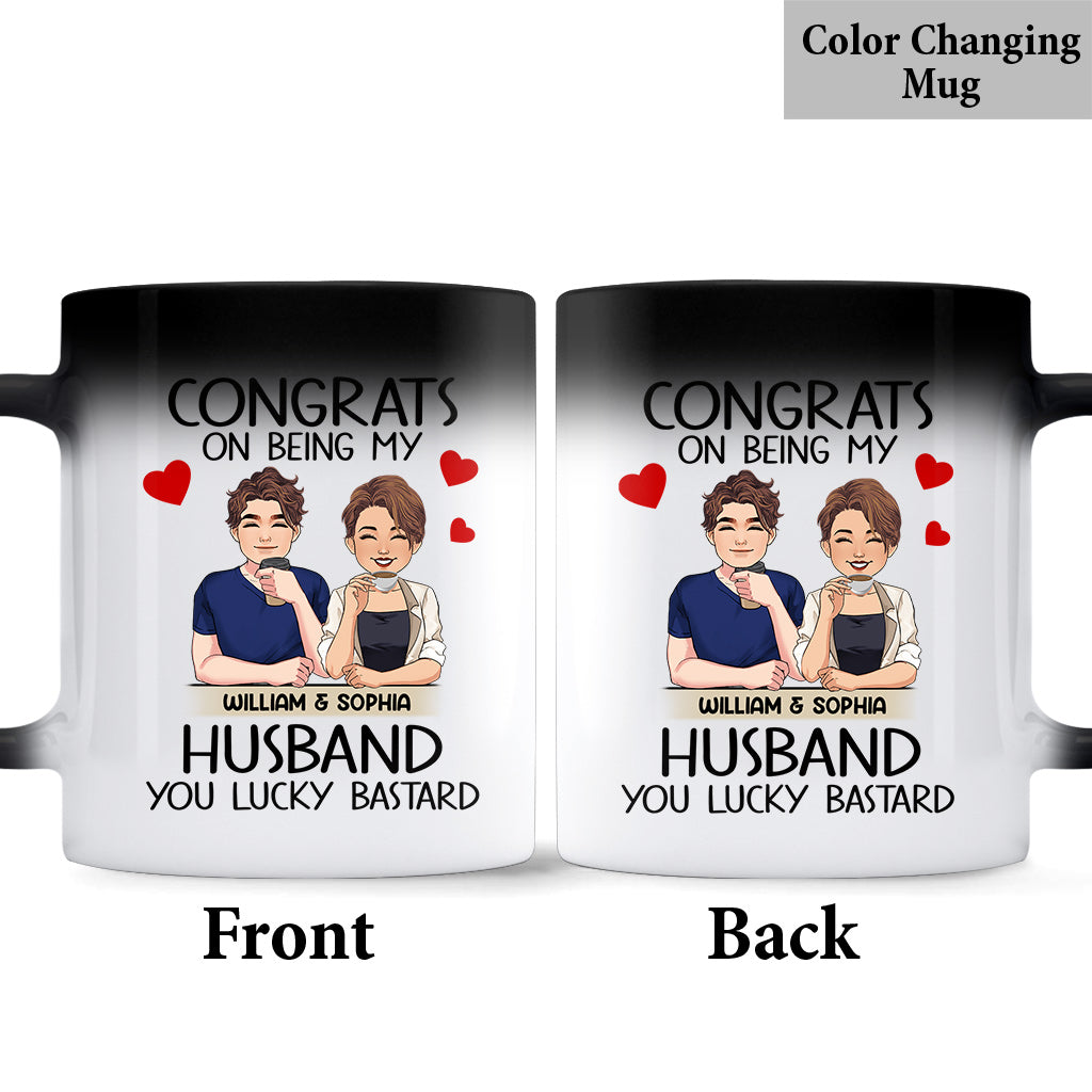 Congrat On Being My Husband/ Wife/ Girlfriend/ Boyfriend - Personalized Husband And Wife Mug