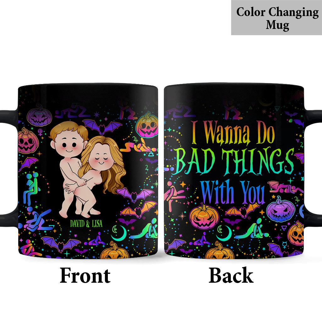 I Wanna Do Bad Things With You - Personalized Couple Mug