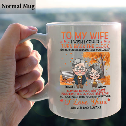 I Wish I Could Turn Back The Clock - Personalized Husband And Wife Mug