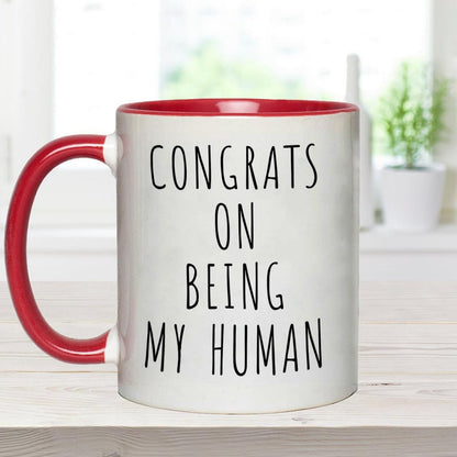 Congrats On Being My Human - Personalized Dog Accent Mug