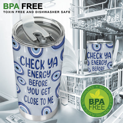 Check Ya Energy - Personalized Witch Tumbler