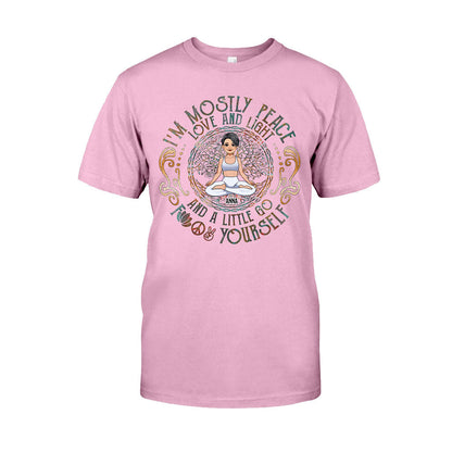 I'm Mostly Peace - Personalized Yoga T-shirt And Hoodie