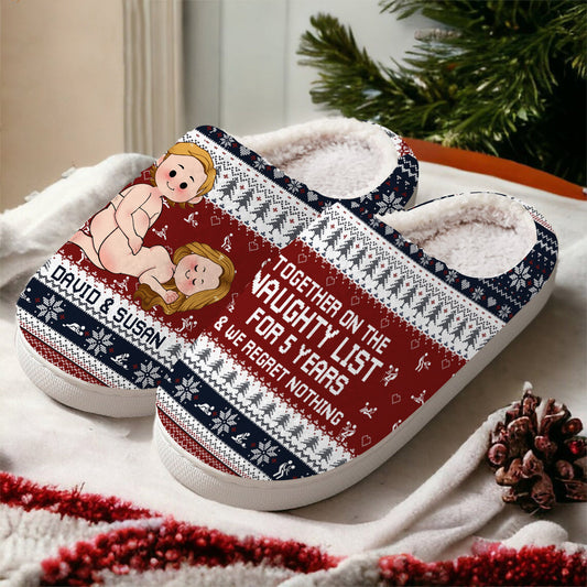 Together On The Naughty List For Years - Personalized Couple Slippers