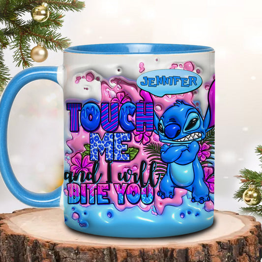Touch Me And I Will Bite You - Personalized Ohana Accent Mug
