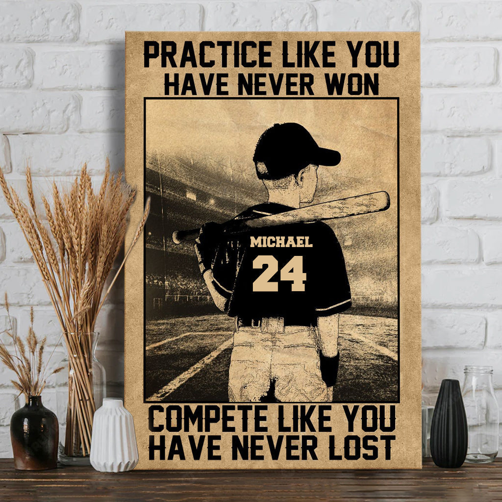 Practice Like You Have Never Won - Personalized Baseball Canvas And Poster